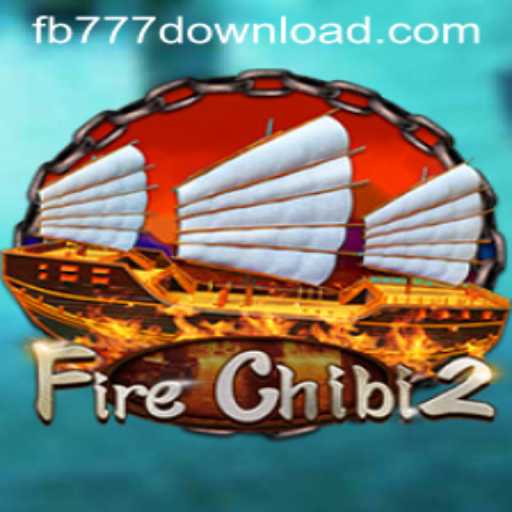 Exploring FireChibi2: Unveiling the Thrills and Strategies of FB777