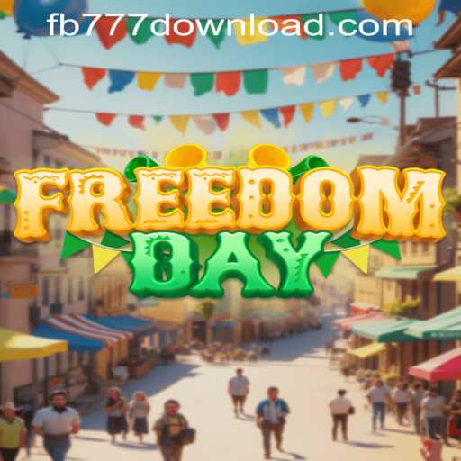 FreedomDay: A Deep Dive into the Dynamic New Game with FB777